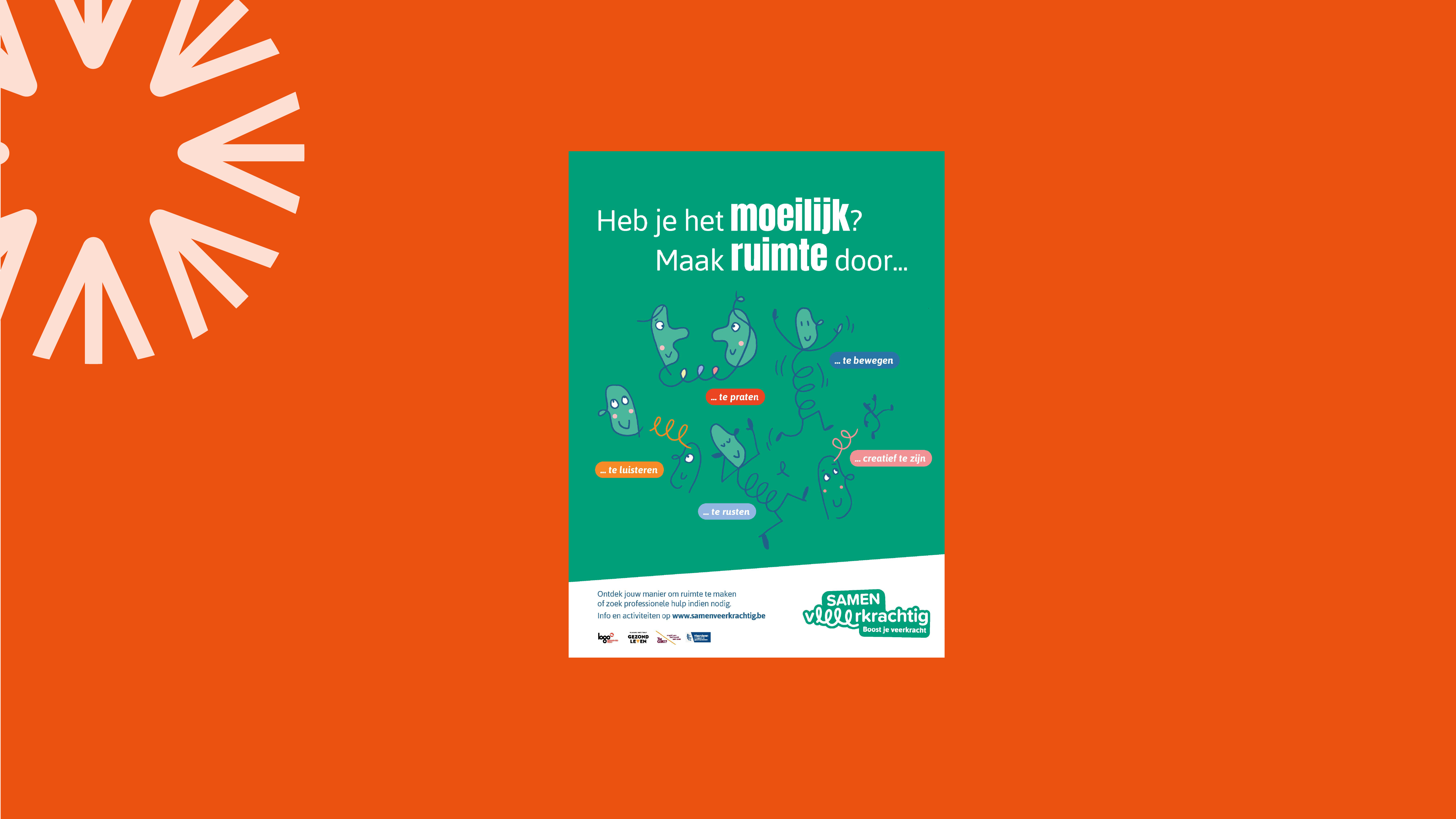 Affiche: Heb je het moeilijk? Maak ruimte door...